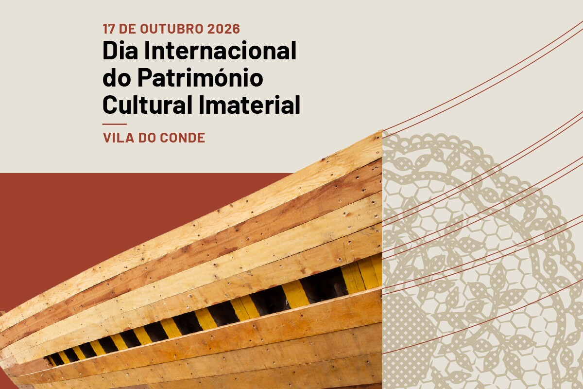 Vila do Conde assinala Dia Internacional do Património Cultural Imaterial